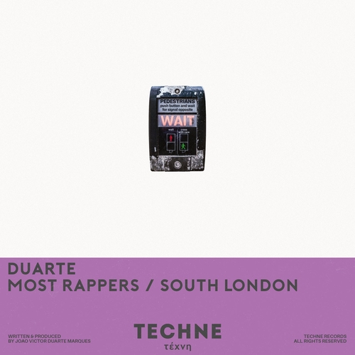 Duarte (BR) - Most Rappers - South London [TECHNE069]